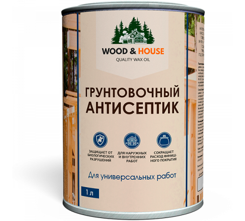 Заказать ГРУНТОВОЧНЫЙ АНТИСЕПТИК WOOD & HOUSE в Череповце, Вологодская область