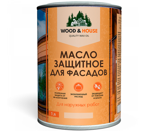 Купить МАСЛО ЗАЩИТНОЕ ДЛЯ ФАСАДОВ WOOD & HOUSE в Череповце, Вологодская область